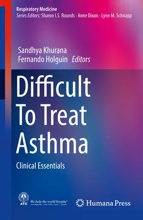 Khurana / Holguin | Difficult To Treat Asthma | E-Book | www.sack.de