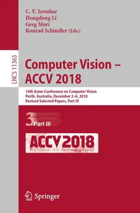 Jawahar / Schindler / Li |  Computer Vision - ACCV 2018 | Buch |  Sack Fachmedien