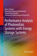 Elbaset / Eid / Abdelwahab |  Performance Analysis of Photovoltaic Systems with Energy Storage Systems | Buch |  Sack Fachmedien