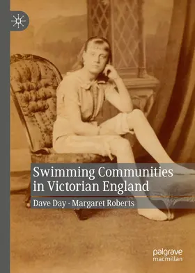 Day / Roberts |  Swimming Communities in Victorian England | Buch |  Sack Fachmedien