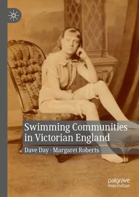 Day / Roberts |  Swimming Communities in Victorian England | Buch |  Sack Fachmedien