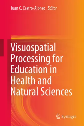 Castro-Alonso |  Visuospatial Processing for Education in Health and Natural Sciences | eBook | Sack Fachmedien