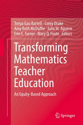 Bartell / Drake / McDuffie | Transforming Mathematics Teacher Education | E-Book | www.sack.de