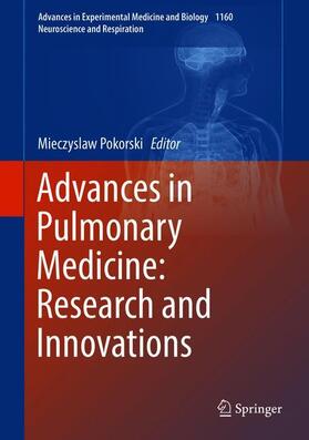 Pokorski | Advances in Pulmonary Medicine: Research and Innovations | Buch | 978-3-030-21098-4 | sack.de