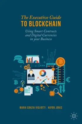 Vigliotti / Jones |  The Executive Guide to Blockchain | Buch |  Sack Fachmedien