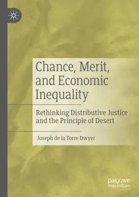 Dwyer |  Chance, Merit, and Economic Inequality | Buch |  Sack Fachmedien