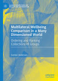 Anderson |  Multilateral Wellbeing Comparison in a Many Dimensioned World | eBook | Sack Fachmedien