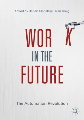 Craig / Skidelsky |  Work in the Future | Buch |  Sack Fachmedien