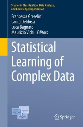 Greselin / Vichi / Deldossi |  Statistical Learning of Complex Data | Buch |  Sack Fachmedien
