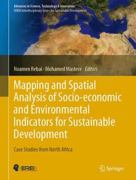 Mastere / Rebai | Mapping and Spatial Analysis of Socio-economic and Environmental Indicators for Sustainable Development | Buch | 978-3-030-21165-3 | sack.de