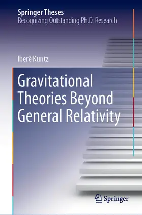 Kuntz | Gravitational Theories Beyond General Relativity | E-Book | sack.de