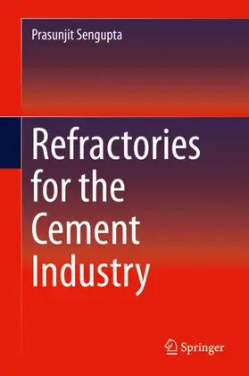 Sengupta |  Refractories for the Cement Industry | Buch |  Sack Fachmedien