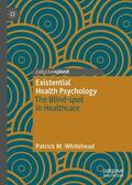 Whitehead |  Existential Health Psychology | Buch |  Sack Fachmedien