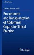 Díaz-Nieto |  Procurement and Transplantation of Abdominal Organs in Clinical Practice | Buch |  Sack Fachmedien