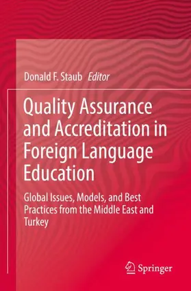 Staub |  Quality Assurance and Accreditation in Foreign Language Education | Buch |  Sack Fachmedien