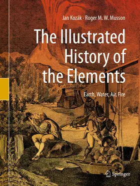 Kozák / Musson |  The Illustrated History of the Elements | eBook | Sack Fachmedien