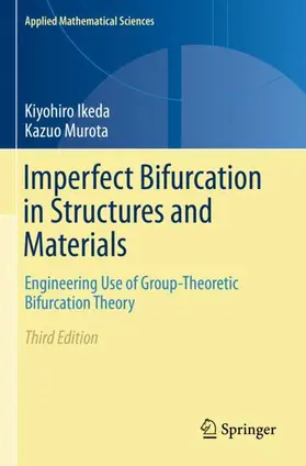 Murota / Ikeda |  Imperfect Bifurcation in Structures and Materials | Buch |  Sack Fachmedien