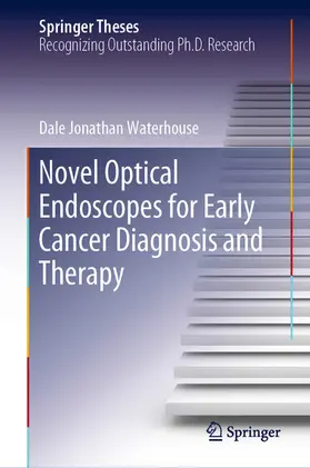 Waterhouse | Novel Optical Endoscopes for Early Cancer Diagnosis and Therapy | E-Book | www.sack.de