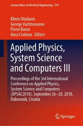 Ntalianis / Croitoru / Vachtsevanos |  Applied Physics, System Science and Computers III | Buch |  Sack Fachmedien