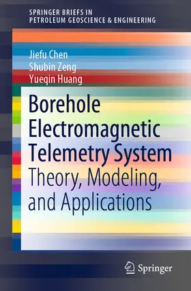 Chen / Zeng / Huang | Borehole Electromagnetic Telemetry System | E-Book | sack.de
