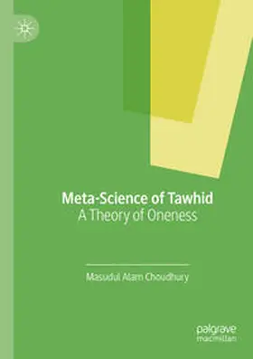 Choudhury |  Meta-Science of Tawhid | Buch |  Sack Fachmedien