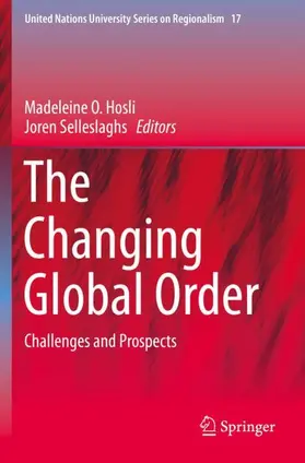 Selleslaghs / Hosli |  The Changing Global Order | Buch |  Sack Fachmedien