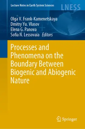 Frank-Kamenetskaya / Vlasov / Panova |  Processes and Phenomena on the Boundary Between Biogenic and Abiogenic Nature | eBook | Sack Fachmedien