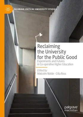 Ross / Noble |  Reclaiming the University for the Public Good | Buch |  Sack Fachmedien