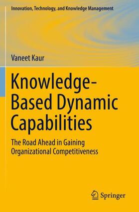 Kaur | Knowledge-Based Dynamic Capabilities | Buch | 978-3-030-21651-1 | sack.de