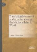 Bsoul |  Translation Movement and Acculturation in the Medieval Islamic World | Buch |  Sack Fachmedien