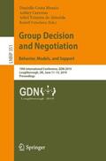 Morais / Vetschera / Carreras |  Group Decision and Negotiation: Behavior, Models, and Support | Buch |  Sack Fachmedien