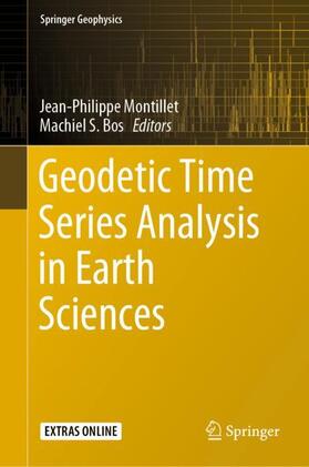 Bos / Montillet | Geodetic Time Series Analysis in Earth Sciences | Buch | 978-3-030-21717-4 | sack.de