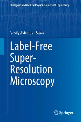 Astratov |  Label-Free Super-Resolution Microscopy | Buch |  Sack Fachmedien