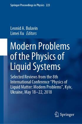 Xu / Bulavin | Modern Problems of the Physics of Liquid Systems | Buch | 978-3-030-21754-9 | sack.de