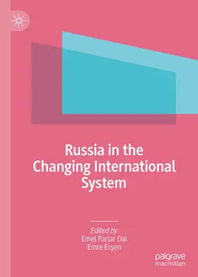 Parlar Dal / Ersen / Ersen |  Russia in the Changing International System | eBook | Sack Fachmedien