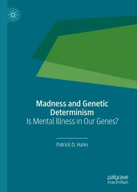 Hahn | Madness and Genetic Determinism | Buch | 978-3-030-21865-2 | www.sack.de