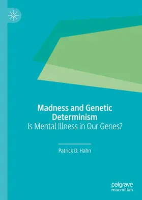 Hahn | Madness and Genetic Determinism | E-Book | www.sack.de
