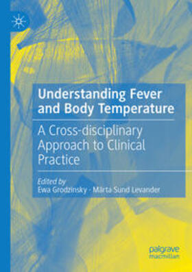Sund Levander / Grodzinsky | Understanding Fever and Body Temperature | Buch | 978-3-030-21888-1 | sack.de