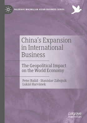 Baláž / Baláz / Zábojník | China's Expansion in International Business | E-Book | sack.de