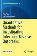 Chowell / Yan |  Quantitative Methods for Investigating Infectious Disease Outbreaks | Buch |  Sack Fachmedien