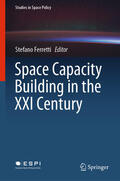 Ferretti |  Space Capacity Building in the XXI Century | eBook | Sack Fachmedien