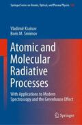 Smirnov / Krainov |  Atomic and Molecular Radiative Processes | Buch |  Sack Fachmedien