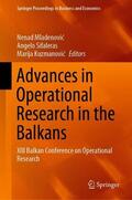 Mladenovic / Mladenovic / Kuzmanovic |  Advances in Operational Research in the Balkans | Buch |  Sack Fachmedien