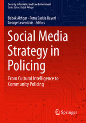Akhgar / Leventakis / Bayerl |  Social Media Strategy in Policing | Buch |  Sack Fachmedien