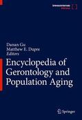 Dupre / Gu |  Encyclopedia of Gerontology and Population Aging | Buch |  Sack Fachmedien