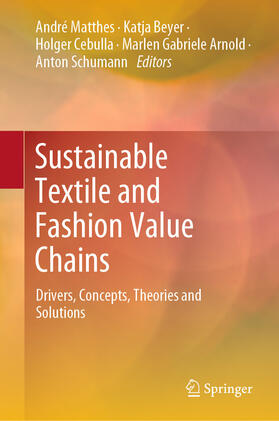 Matthes / Beyer / Cebulla | Sustainable Textile and Fashion Value Chains | E-Book | sack.de