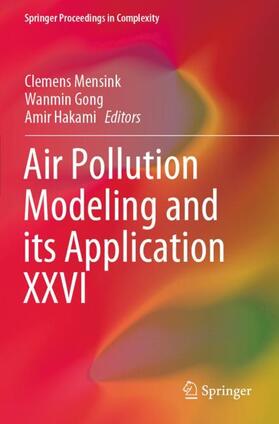 Mensink / Hakami / Gong | Air Pollution Modeling and its Application XXVI | Buch | 978-3-030-22057-0 | sack.de