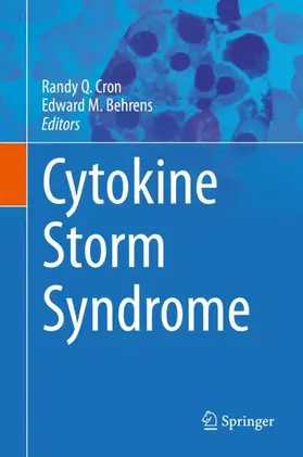 Cron / Behrens |  Cytokine Storm Syndrome | Buch |  Sack Fachmedien
