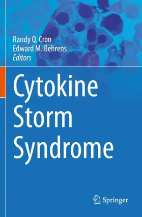 Cron / Behrens |  Cytokine Storm Syndrome | Buch |  Sack Fachmedien