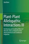 Blum |  Plant-Plant Allelopathic Interactions III | Buch |  Sack Fachmedien